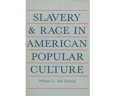 KNYGA Bookshop Slavery and Race in American Popular Culture