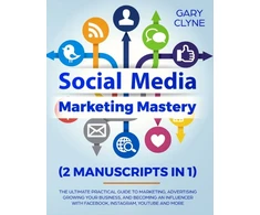 KNYGA Bookshop Social Media Marketing Mastery (2 Manuscripts in 1)