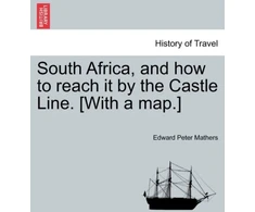 KNYGA Bookshop South Africa, and How to Reach It by the Castle Line. [With a Map.]