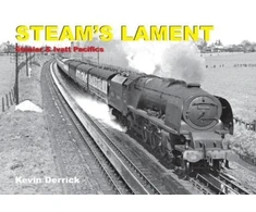 KNYGA Bookshop STEAM'S LAMENT Stanier &amp; Ivatt Pacifics