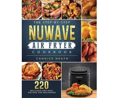 KNYGA Bookshop Step-By-Step NuWave Air Fryer Cookbook