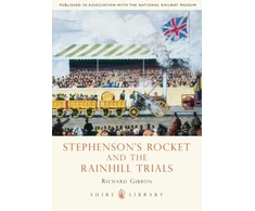 KNYGA Bookshop Stephenson’s Rocket and the Rainhill Trials