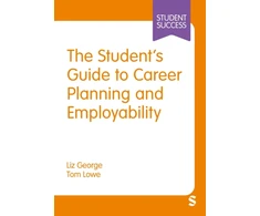 KNYGA Liz George The Student’s Guide to Career Planning and Employability