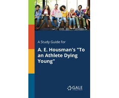 KNYGA Bookshop Study Guide for A. E. Housman's "To an Athlete Dying Young"