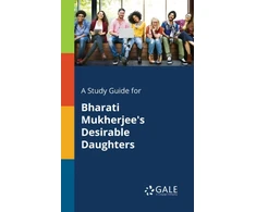 KNYGA Bookshop Study Guide for Bharati Mukherjee's Desirable Daughters