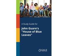KNYGA Bookshop Study Guide for John Guare's "House of Mėlyna Leaves"
