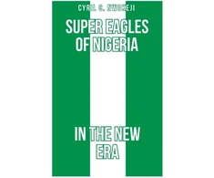 KNYGA Bookshop Super Eagles of Nigeria In the New Era