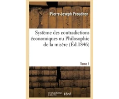 KNYGA Bookshop Systeme Des Contradictions Economiques Ou Philosophie de la Misere. Tome 1