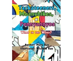 KNYGA Bookshop Tackateeners, Moanybikes, &amp; Pennyannyos