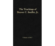 KNYGA Bookshop Teachings of Denver C. Snuffer, Jr. Volume 4
