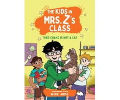 KNYGA Bookshop The Kids in Mrs. Z's Class: Theo Chang Is Not a Cat