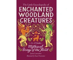 KNYGA Bookshop The Little Encyclopedia of Enchanted Woodland Creatures