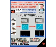 KNYGA Bookshop Tonkopfeinstellung mit der DRAGON Einstell-Compact-Cassette an NAKAMICHI-Chassis erklart