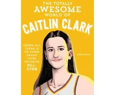 KNYGA Bookshop Totally Awesome World of Caitlin Clark