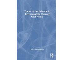 KNYGA Bookshop Traces of the Infantile in Psychoanalytic Therapy with Adults