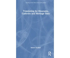 KNYGA Robert Neather Translating for Museums, Galleries and Heritage Sites
