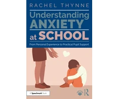 KNYGA Bookshop Understanding Anxiety at School