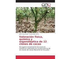KNYGA Bookshop Valoracion fisica, quimica y organoleptica de 12 clones de cacao