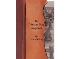 KNYGA Bookshop Vintage Dog Scrapbook - The French Bulldog
