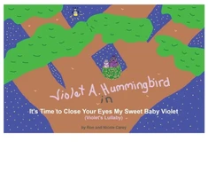 KNYGA Bookshop Violet A. Hummingbird in It's Time to Close Your Eyes My Sweet Baby Violet (Violet's Lullaby)
