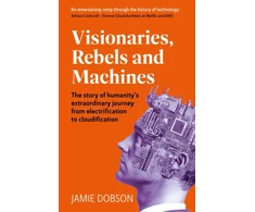 KNYGA Jamie Dobson Visionaries, Rebels and Machines