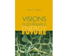 KNYGA Mark A Gabriel Visions for a Sustainable Energy Future