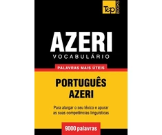 KNYGA Bookshop Vocabulario Portugues-Azeri - 9000 palavras mais uteis