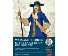 KNYGA Bookshop Wars and Soldiers in the Early Reign of Louis XIV Volume 7 Part 3