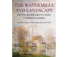 KNYGA Bookshop Watermills and Landscape of the River Great Ouse, Cambridgeshire