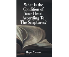 KNYGA Bookshop What Is the Condition of Your Heart According to the Scriptures?