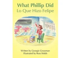 KNYGA Bookshop What Phillip Did/Lo Que Hizo Felipe