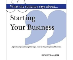 KNYGA Bookshop What the Solicitor Says About... Starting Your Business