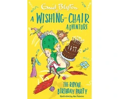 KNYGA Bookshop Wishing-Chair Adventure: The Royal Birthday Party