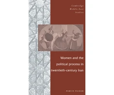 KNYGA Bookshop Women and the Political Process in Twentieth-Century Iran