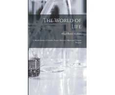 KNYGA Bookshop World of Life; a Manifestation of Creative Power, Directive Mind and Ultimate Purpose