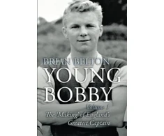 KNYGA Bookshop Young Bobby - The Making of England's Greatest Captain. Volume 1