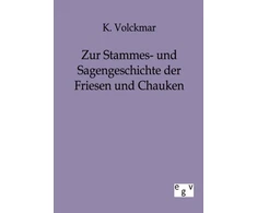 KNYGA Bookshop Zur Stammes- und Sagengeschichte der Friesen und Chauken