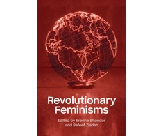 KNYGA Brenna Bhandar Revolutionary Feminisms