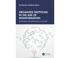 KNYGA Brett Bourbon Organized Skepticism in the Age of Misinformation