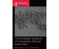 KNYGA Brian C. H. Fong Routledge Handbook of Comparative Territorial Autonomies
