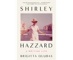 KNYGA Brigitta Olubas Shirley Hazzard: A Writing Life