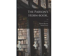 KNYGA Browne Thomas Parson's Horn-book..; 1-2