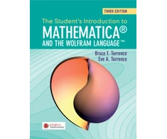 KNYGA Bruce F Torrence Student's Introduction to Mathematica and the Wolfram Language