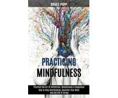 KNYGA Bruce Popp Practicing Mindfulness