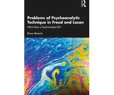 KNYGA Bruno Bonoris Problems of Psychoanalytic Technique in Freud and Lacan