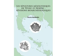 KNYGA Bruno Boulestin sepultures mesolithiques de Teviec et Hoedic: revisions bioarcheologiques