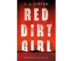 KNYGA C A Lupton Raudona Dirt Girl