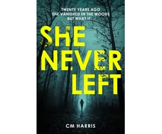 KNYGA C M Harris She Never Left