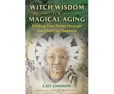 KNYGA Cait Johnson Witch Wisdom for Magical Aging