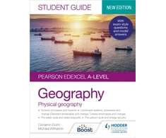 KNYGA Cameron Dunn Pearson Edexcel A-level Geography Student Guide 1: Physical Geography